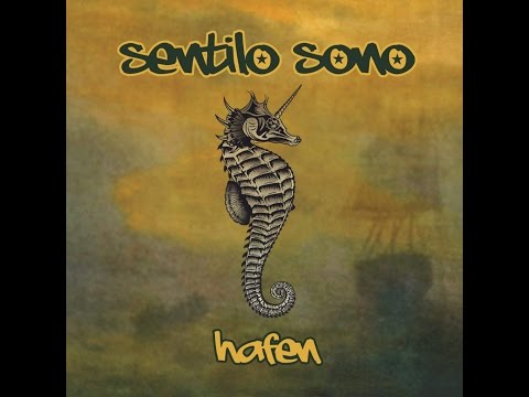 Sentilo Sono - Hafen (Official Video)