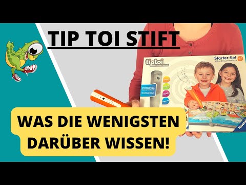 Tip Toi Stift - Was die wenigsten darüber wissen
