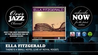 Ella Fitzgerald - There&#39;s a Small Hotel (Live At Royal Roost) (1949)