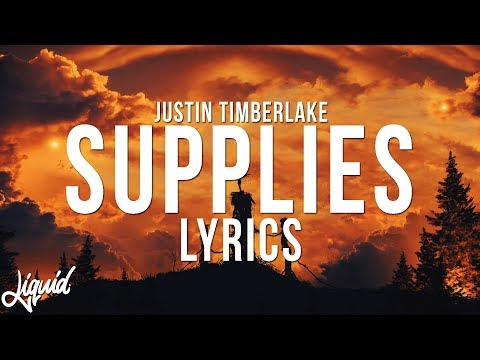 Justin Timberlake - Supplies Lyrics