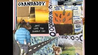 Where I&#39;m Anymore - Grandaddy