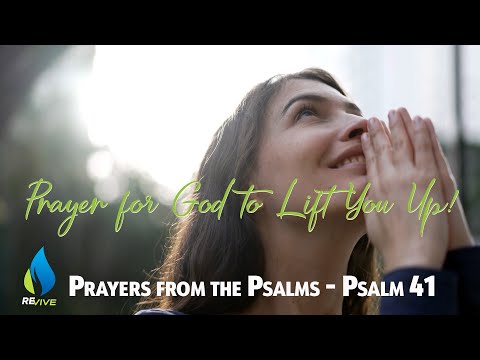 God Is Gracious to Me and Lifts Me Up Psalm 41