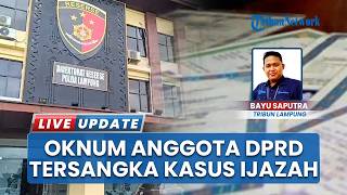 Oknum Anggota DPRD Tulangbawang Barat Pakai Ijazah Palsu saat Nyaleg, Kini Jadi Tersangka