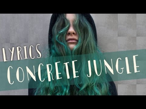 Au/Ra - Concrete Jungle (Lyrics)