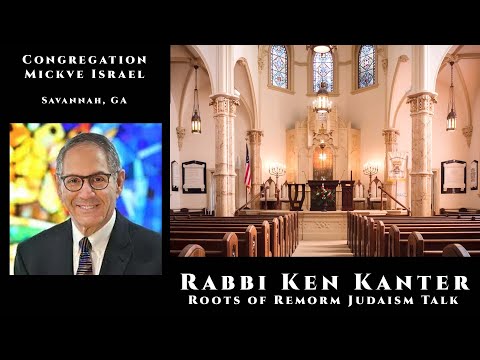 Rabbi Ken Kanter Roots of Reform Judaism Presentation