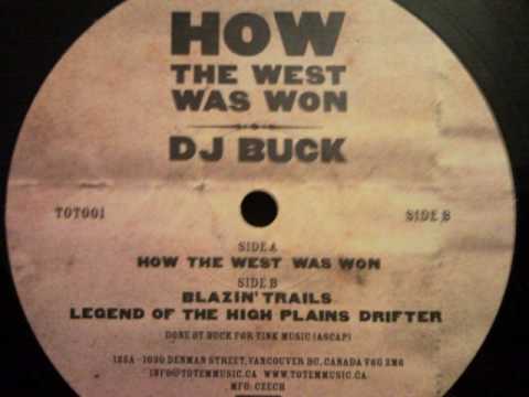 DJ Buck - Legend Of The High Plains Drifter