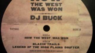 DJ Buck - Legend Of The High Plains Drifter