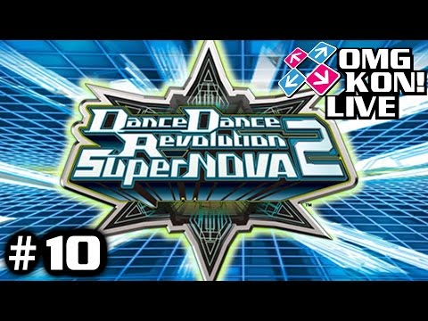 OMG KON! LIVE 10 - The (First) DDR SuperNOVA2 Stream!
