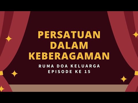 RUMAH DOA KELUARGA #15 | SPESIAL HUT KEMERDEKAAN RI | PERSATUAN DALAM KEBERAGAMAN