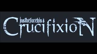 Just Before His Crucifixion - Disenchanted Panorama (2010) Demo