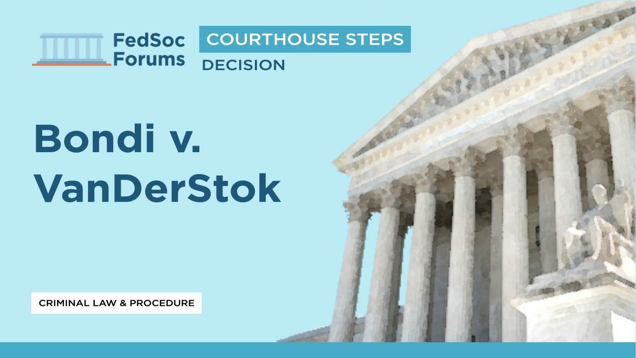 Courthouse Steps Decision: Bondi v. VanDerStok