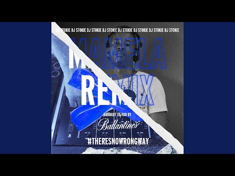 Mamela (DJ Stokie X Loxion Deep Remix)
