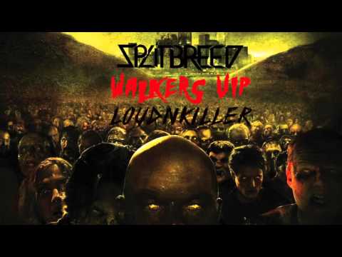 Splitbreed & Loud N'Killer  - Walkers VIP (Official Audio)