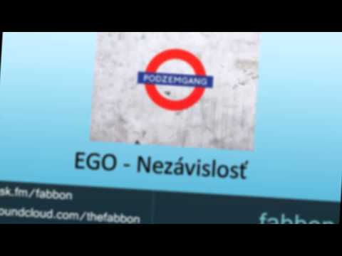 EGO x prod. DJ WICH x fabbon remix - Nezávislosť