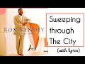 Sweeping through the City (by Ron Kenoly) ||       My Pastor's song recommendation for the #choir
