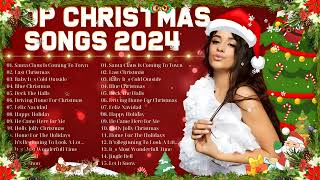 New Pop Christmas Songs Playlist 2024 🎄 Top Christmas Music Playlist 🎄 Merry Christmas 2024