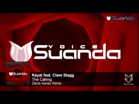 Kayat feat. Clare Stagg - The Calling (Denis Kenzo Remix)