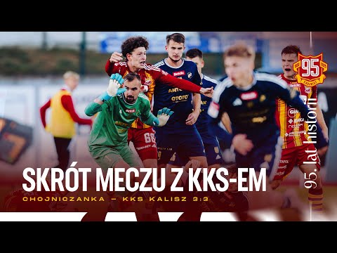 Chojniczanka - KKS Kalisz 3:3 (skrót meczu | 23.08.2025)