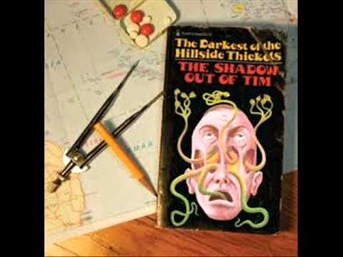 shhh - The Darkest of the Hillside Thickets