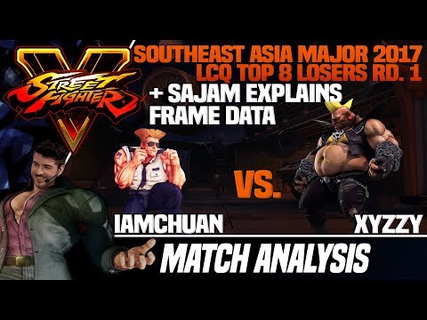 SFV Match Analysis + Frame Data Explanation: SEAM LCQ 2017 - IamChuan vs. Xyzzy