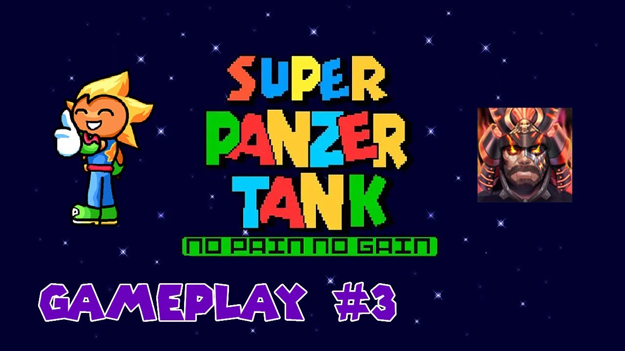 SMBX 1.4.5 - Super Panzer Tank "No Pain No Gain" - Gameplay #3