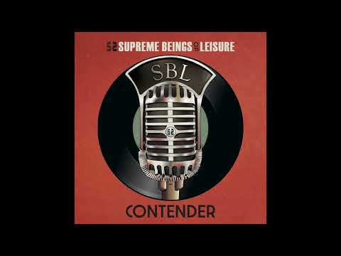 Supreme Beings of Leisure - Contender