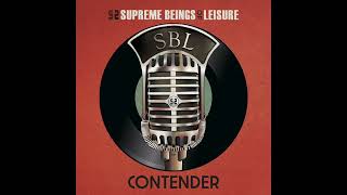 Supreme Beings of Leisure - Contender