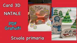 Realizziamo le Card in 3D Natale PDF scaricabili Scuola Primaria