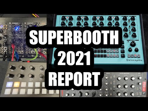 SUPERBOOTH 2021 REPORT