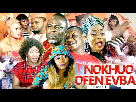 NOKHUOFEN EVBA [PART 1] - LATEST BENIN MOVIE 2021