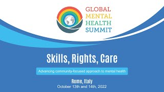 Global Mental Health Summit 2022, 13-14 ottobre a Roma - Prima giornata