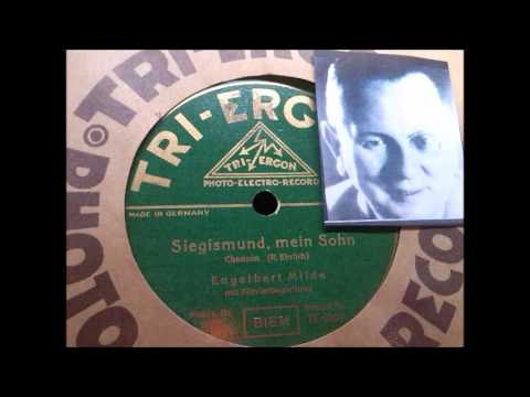 Engelbert Milde singt und spricht: Siegismund, mein Sohn - Berlin 1930, Chanson