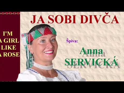 JA SOBI DIVČA — Anna SERVICKÁ
