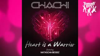 Chachi - Heart is a Warrior (feat. Natascha Bessez) [Jay Dabhi Remix]