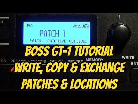Boss GT-1 Tutorial - Write, Copy & Exchange Patches