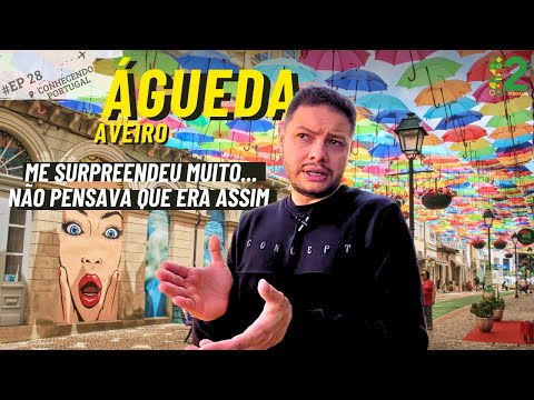 ÁGUEDA IS MUCH BETTER THAN IT SEEMS - Aveiro Portugal #knowingportugal ep28