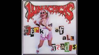 Lunachicks – Jerk Of All Trades