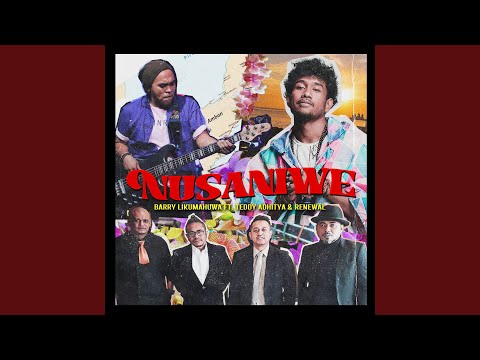 Nusaniwe (feat. Teddy Adhitya, Renewal)
