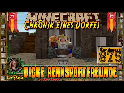 Minecraft #875-Chronik eines Dorfes- Dicke Rennsportfreunde [HD+Deutsch]