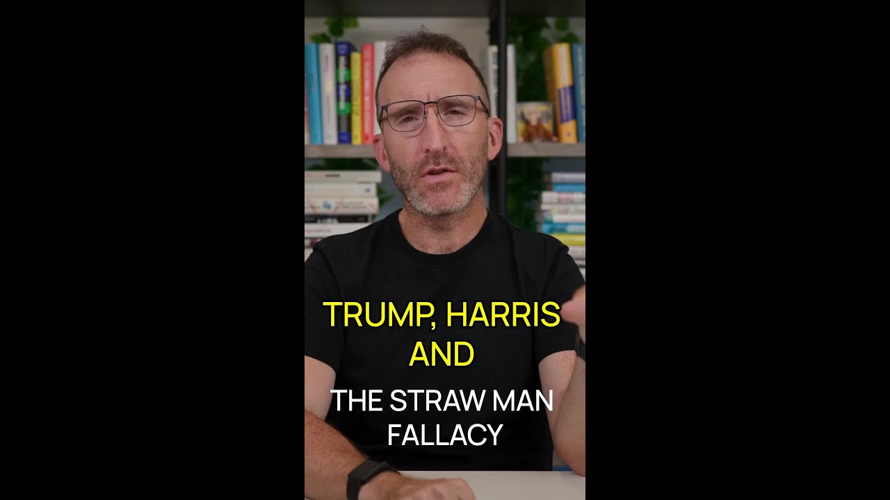 Trump, Harris, and the Straw Man Fallacy