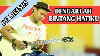Download lagu Demeises - Dengarlah Bintang Hatiku Acoustic Guitar Cover ( Instrument ) mp3