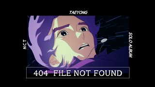 Download lagu TAEYONG🌹 : 404 FILE NOT FOUND : 가사/lyrics mp3 Download lagu TAEYONG🌹 : 404 FILE NOT FOUND : 가사/lyrics mp3