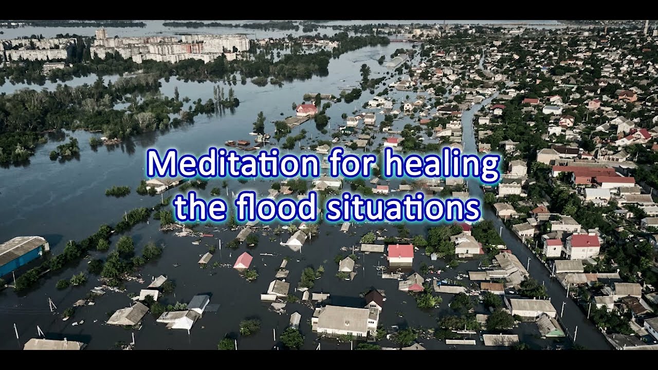 Meditation for healing the flood situations - English guided audio