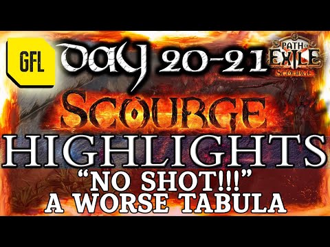 Path of Exile 3.16: SCOURGE DAY # 20-21 Highlights "NO SHOT!!!" READ WHAT YOU FEEL LIKE HERE...