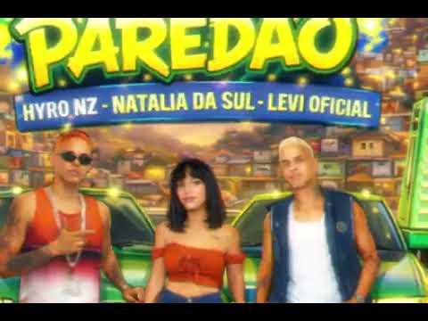 DESAFIO DO PAREDÃO - HYRO NZ - NATÁLIA DA SUL - LEVI OFICIAL - BREGAFUNK 2026