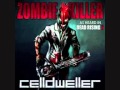 Celldweller Glutonny Battle Zombie Killer Ep 