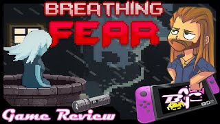 Breathing Fear: Switch Game Review (also on Steam)