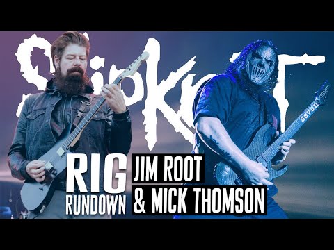 Rig Rundown - Slipknot's Mick Thomson and Jim Root