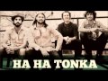 Ha Ha Tonka -  Made Example Of