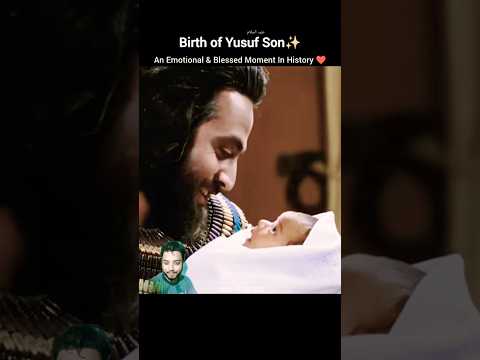 Birth of Prophet Yusuf (Joseph) Son ✨ An Emotional & Blessed Moment ❤️ #shorts #yusuf #joseph